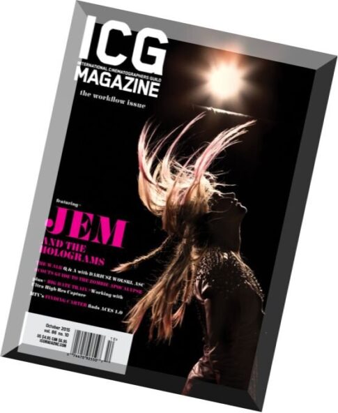 ICG International Cinematographer Guild Magazine — October 2015