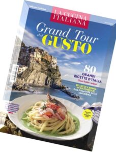 La Cucina Italiana Gli Speciali – Grand Tour del Gusto 2016