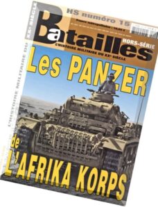 Les Panzers de L’Afrikas Korps – Batailles Hors-Serie N 15
