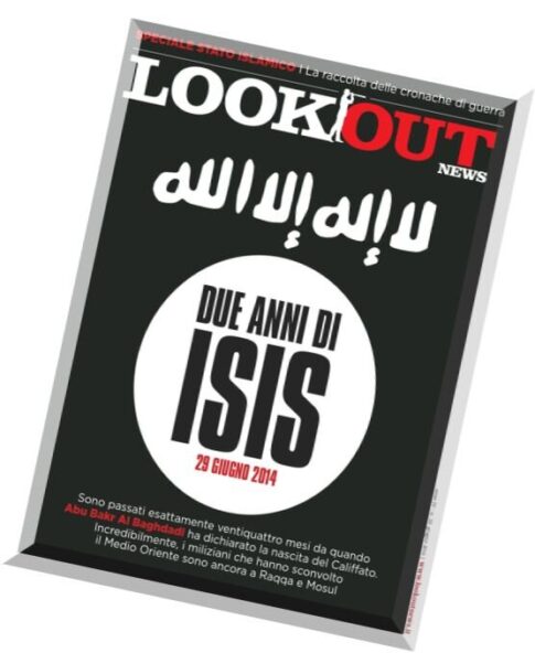 Lookout News Magazine – Speciale Califfato 2014-2016