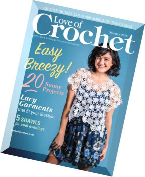 Love of Crochet — Summer 2016