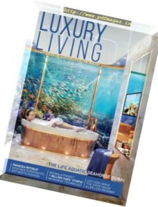 Luxury Living Magazine — Issue 11, 2016