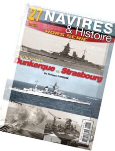 Navires & Histoire – Hors-Serie N 27, Juin 2016