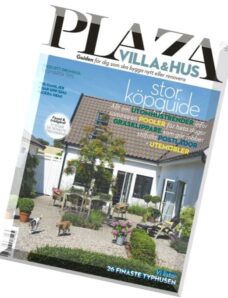 Plaza Villa & Hus — Nr.2, 2016