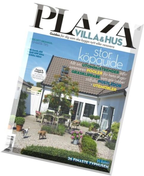 Plaza Villa & Hus – Nr.2, 2016