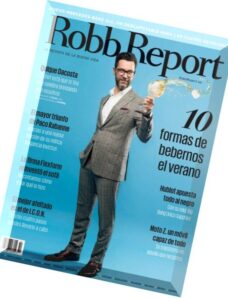 Robb Report Spain — Julio-Agosto 2016