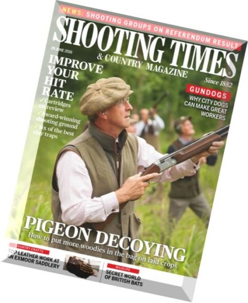 Shooting Times & Country — 29 June 2016