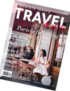 Signature Luxury Travel & Lifestyle – Volume 22, 2016