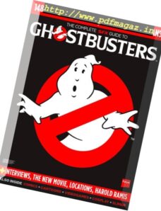 The Complete SFX Guide to Ghostbusters – 2016