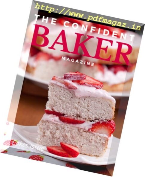 The Confident Baker – Cakes Issue 2016