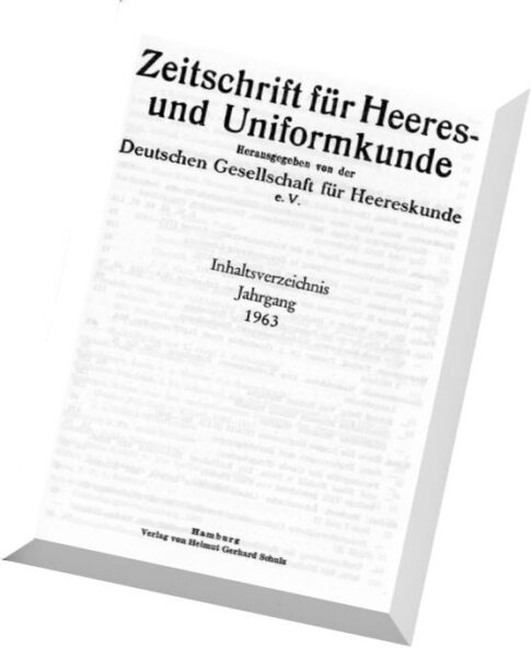 Zeitschrift – fur Heeres – und Uniformkunde N 185-190 1963
