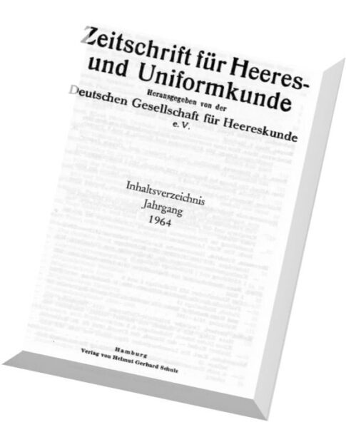 Zeitschrift – fur Heeres – und Uniformkunde N 191-195 1964