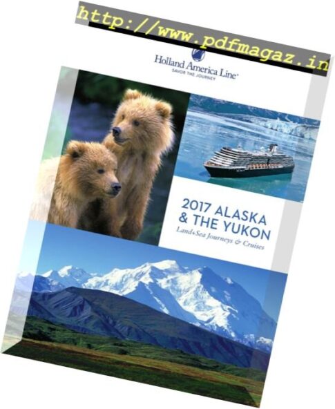 Alaska & The Yukon — 2017 — Land & Sea