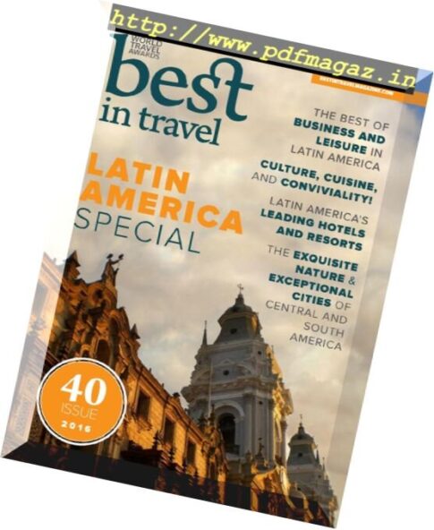 Best In Travel Magazine — Issue 40, 2016