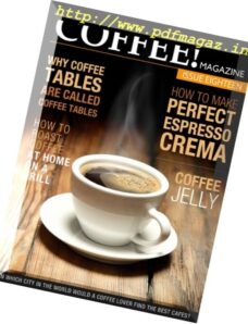 Coffee! Magazine – Issue 18, 2016