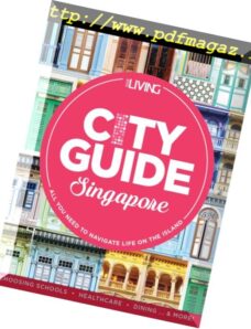 Expat Living City Guide Singapore — 2016-2017