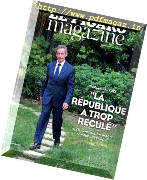 Le Figaro Magazine – 26 Aout 2016