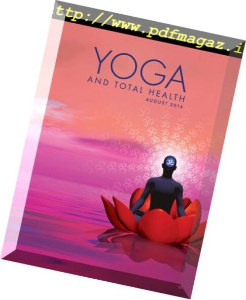 Yoga and Total Health – August 2016