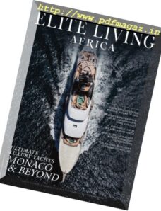 Elite Living Africa – Issue 4, 2016