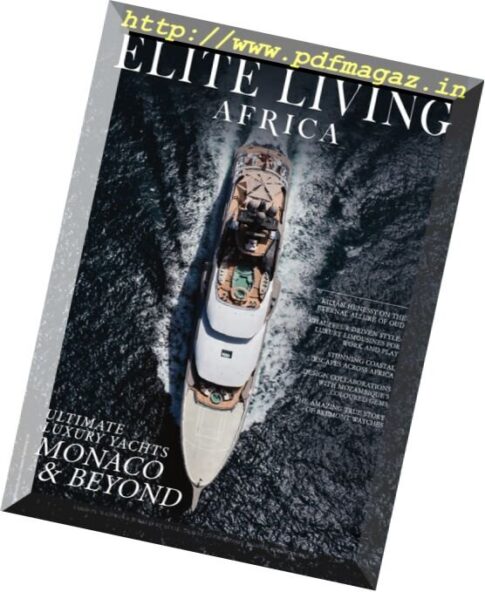 Elite Living Africa — Issue 4, 2016
