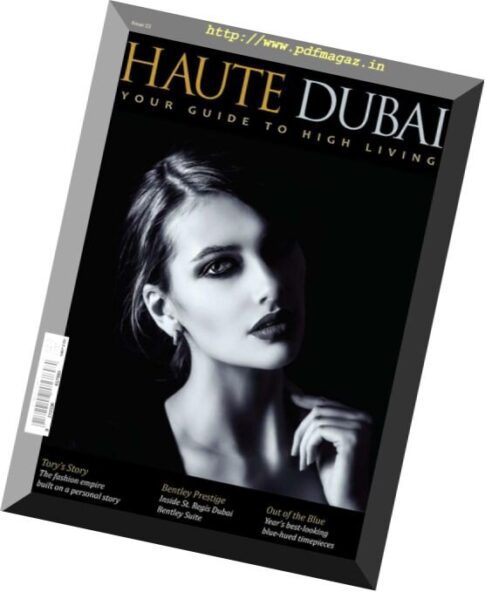 Haute Dubai – Issue 22, 2016