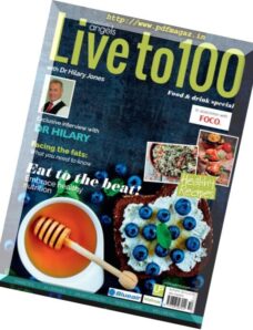 Live to 100 with Dr Hilary Jones – Autumn 2016