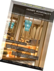 Luxury Hospitality Magazine — October 2016