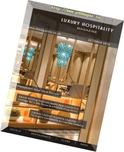 Luxury Hospitality Magazine – October 2016