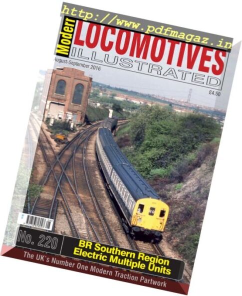 Modern Locomotives Illustrated – Issue 220, – August-September 2016