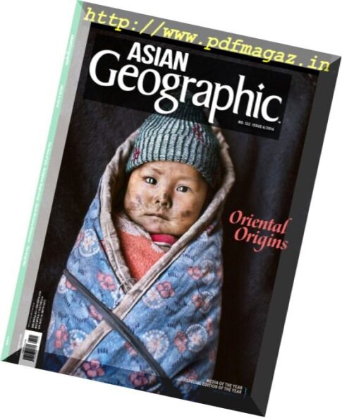 Asian Geographic — Issue 6, 2016
