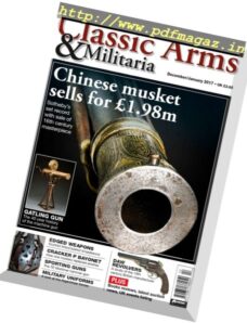 Classic Arms & Militaria – December 2016 – January 2017