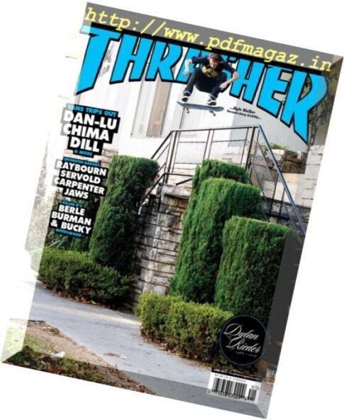 Thrasher Skateboard Magazine — January 2017