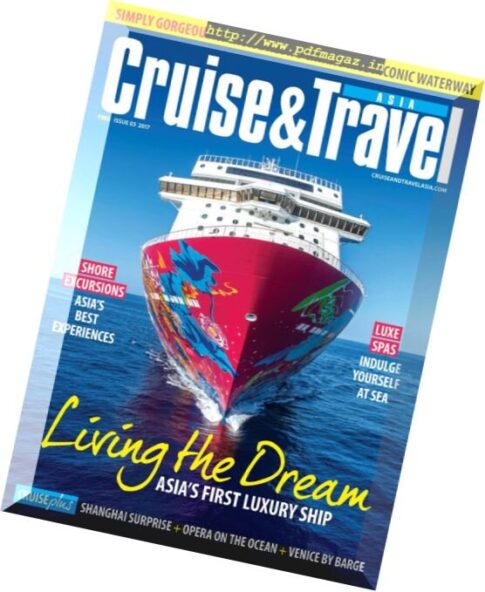 Cruise & Travel Asia – Issue 3, 2017