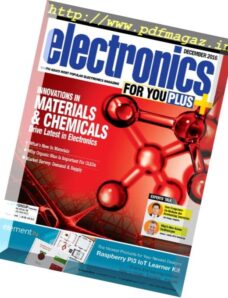 Electronics For You – December 2016