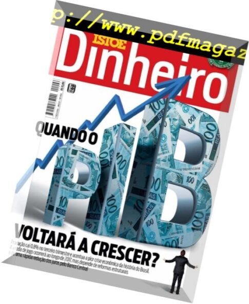 Isto E Dinheiro — Brazil — Issue 996, 7 dezembro 2016