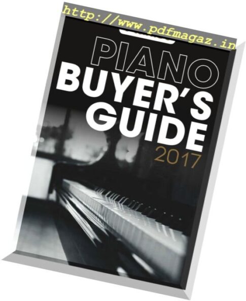 Pianist — Piano Buyer’s Guide 2017