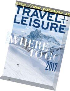 Travel+Leisure USA – January 2017