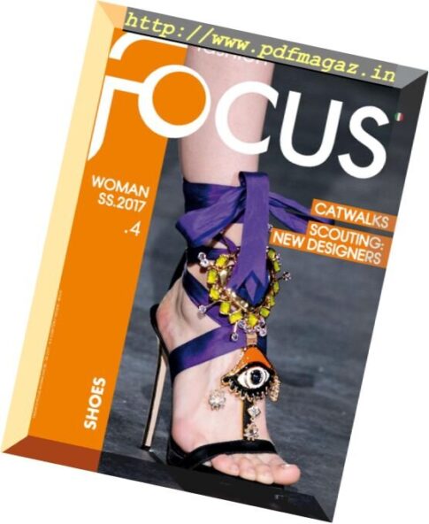 Fashion Focus Woman Shoes — Issue 4, Spring-Summer 2017