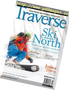 Traverse, Northern Michigan’s Magazine – January 2017