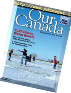 Our Canada — February-March 2017