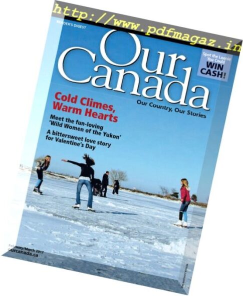 Our Canada – February-March 2017