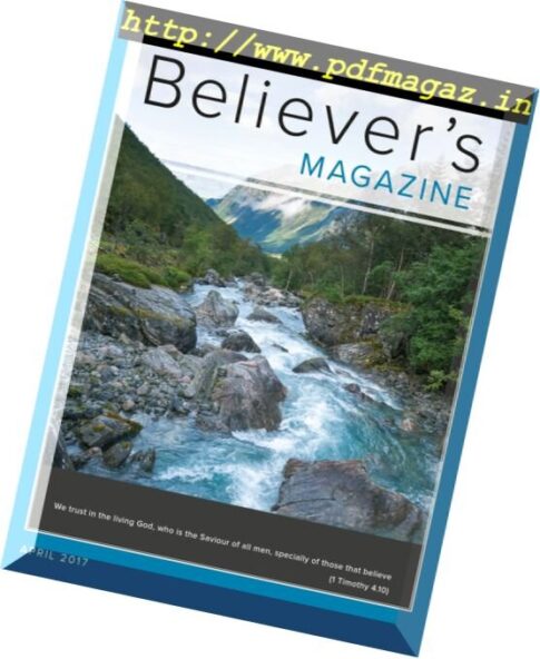Believer’s Magazine — April 2017