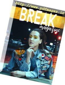 Break Magazine – Issue 2, 2017