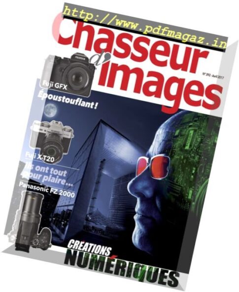 Chasseur d’Images — Avril 2017