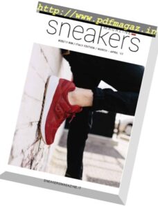 Sneakers Magazine – March-April 2017