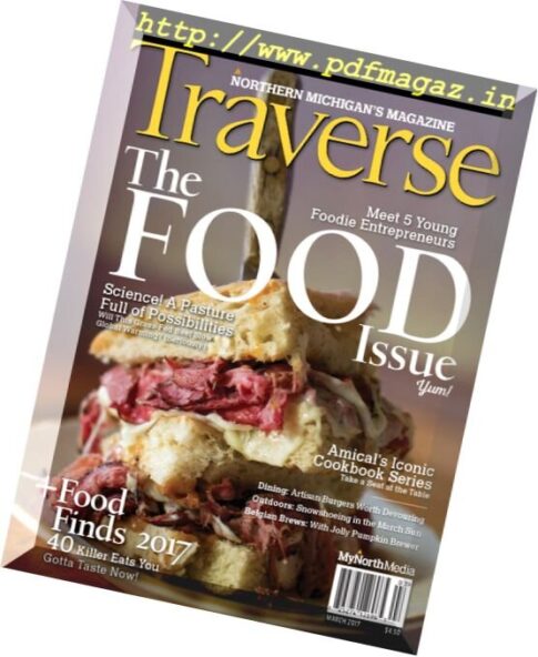 Traverse, Northern Michigan’s Magazine — March 2017