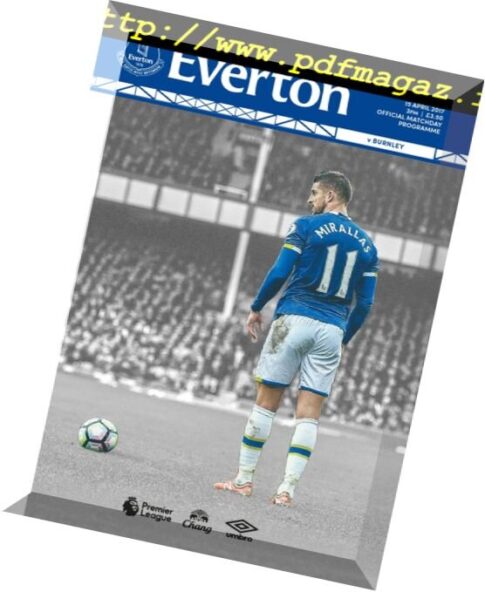 Everton Programmes – Everton v Burnley 15 April 2017