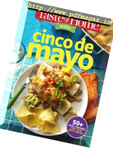 Taste of Home Holiday – Cinco de Mayo 2017