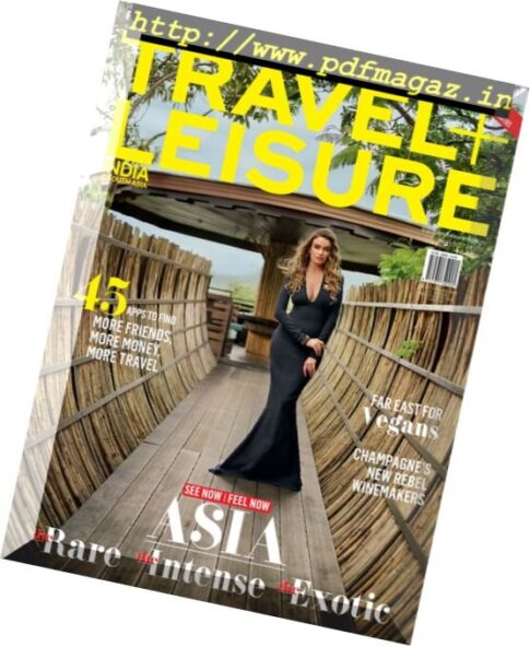 Travel + Leisure India & South Asia — May 2017