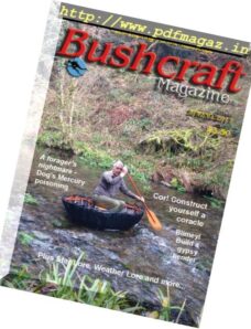 Bushcraft Magazine — Spring 2017